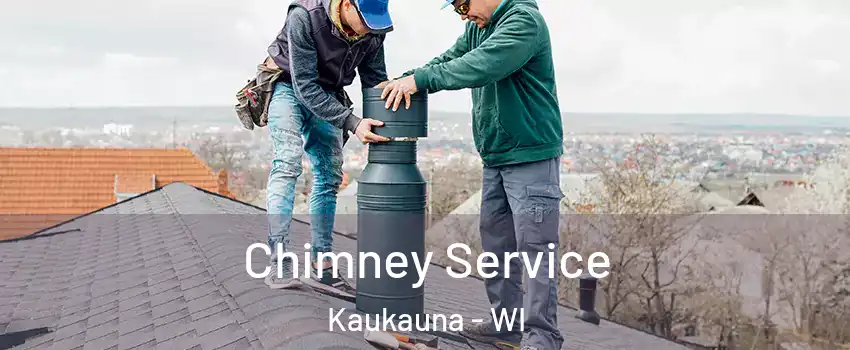 Chimney Service Kaukauna - WI