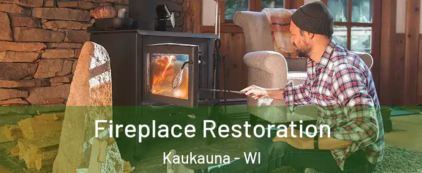  Fireplace Restoration Kaukauna - WI