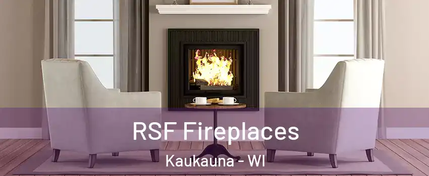  RSF Fireplaces Kaukauna - WI